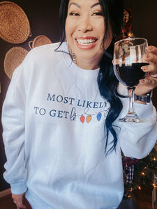 'MOST LIKELY TO GET LIT' SWEATSHIRT